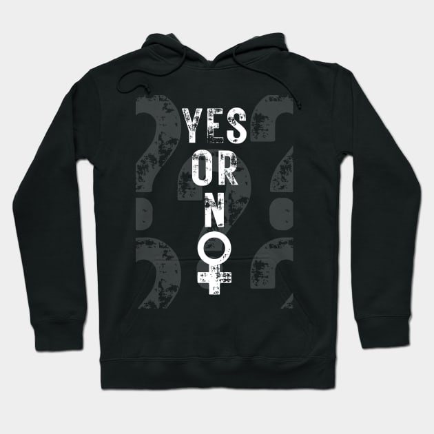 Yes or not, white letters on a black background and large question marks Hoodie by PopArtyParty